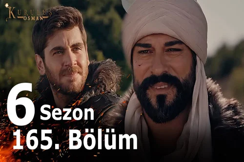 Основание Осман 165 серия | 6 Sezon | Kuruluş Osman 165. Bölüm |русская озвучка. Дата выхода. Анонс
